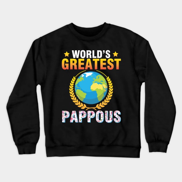 World's Greatest Pappous Happy To Me Mother Father Daddy Mom Crewneck Sweatshirt by Cowan79